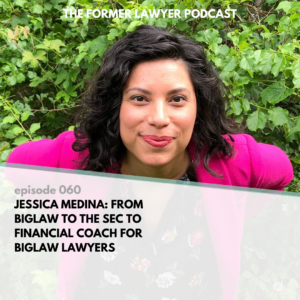 Jessica Medina: From Biglaw to the SEC to financial counselor for Biglaw lawyers