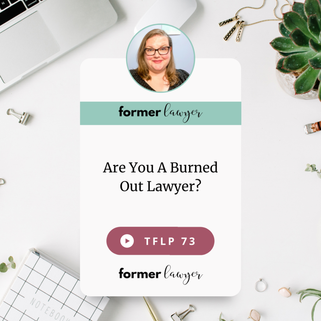 Are You A Burned Out Lawyer?