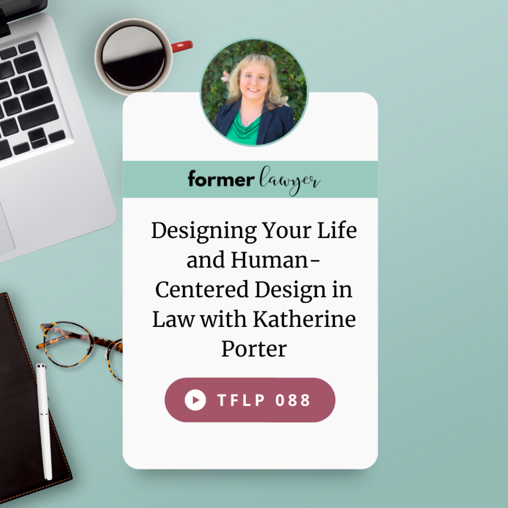 Designing Your Life with Katherine Porter