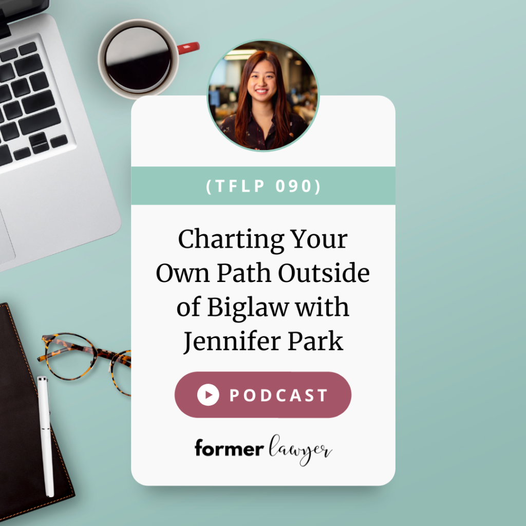 Charting Your Own Path Outside of Biglaw with Jennifer Park
