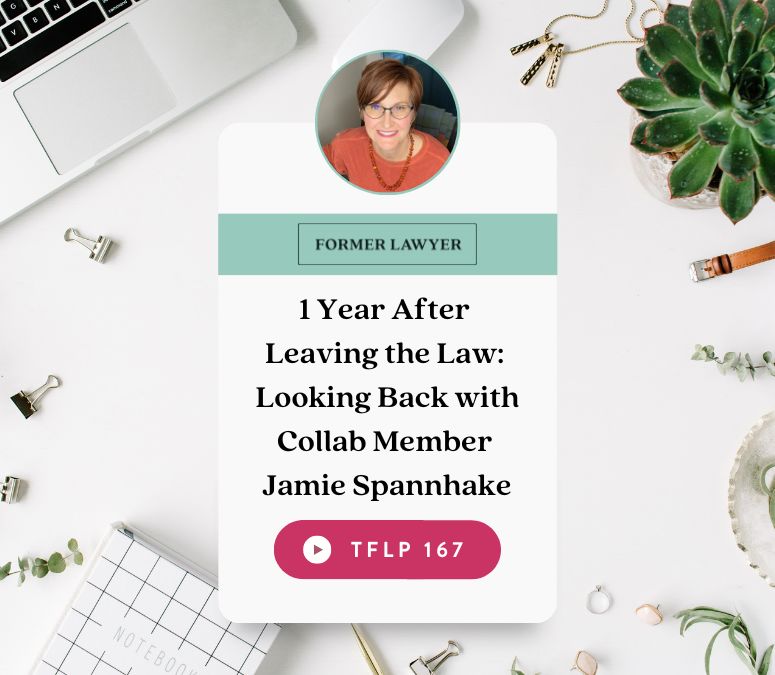 1 Year After Leaving the Law: Looking Back with Collab Member Jamie Spannhake