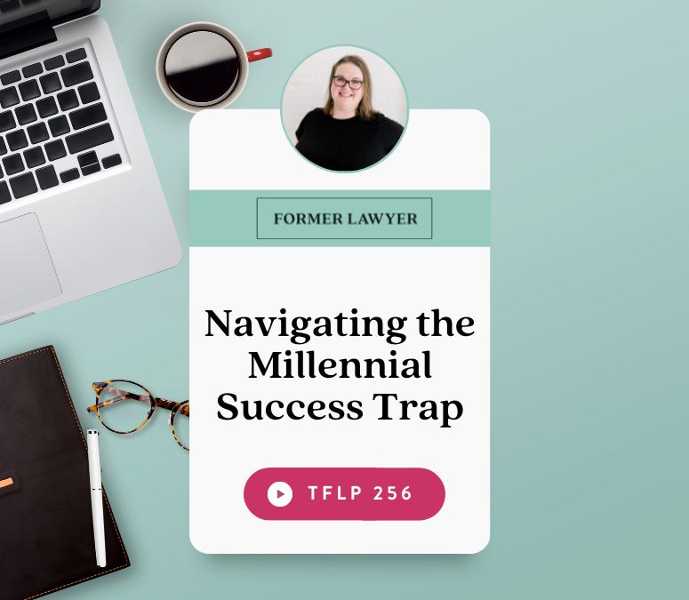 Navigating the Millennial Success Trap