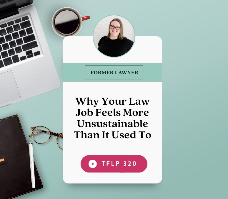 Why Your Law Job Feels More Unsustainable Than It Used To